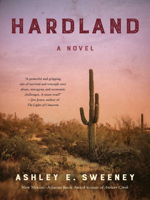 Title details for Hardland by Ashley E. Sweeney - Wait list